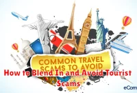 How to Blend In and Avoid Tourist Scams